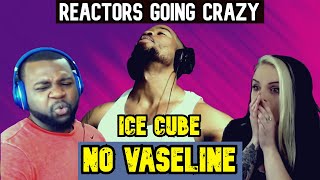 ICE CUBE  NO VASELINE NWA DISS  REACTION COMPILATION [upl. by Wollis]