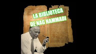 La Biblioteca de Nag Hammadi [upl. by Llertnom]