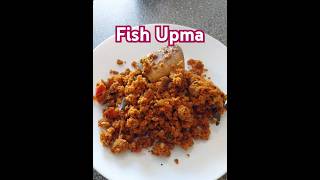 Rava fish upma fishma newdish easyrecipe malayalam [upl. by Naleek]