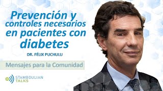 StamboulianTalks  COMUNIDAD  Prevención y controles necesarios en pacientes con diabetes [upl. by Juster]