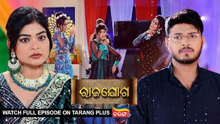 Rajayoga  Ep 124  Mega Serial  29th Mar 2024  Watch Full Episode Now On Tarang Plus [upl. by Seen]