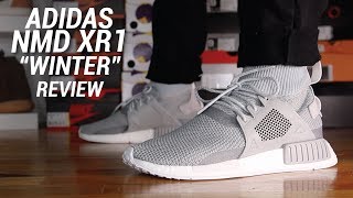 ADIDAS NMD XR1 WINTER REVIEW [upl. by Wardle]