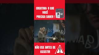 CREATINA O QUE VOCÊ PRECISA SABER [upl. by Burt]