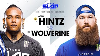 AyJay Hintz vs Wolverine  Light Heavyweight Title Match  Power Slap 4 August 9 on Rumble [upl. by Stamata]