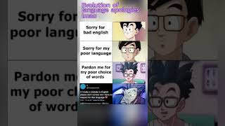 Evolution of language apologies lmao fyp viralvideo shortsfeed [upl. by Iarised237]