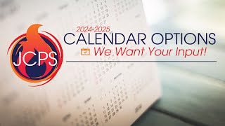 JCPS 20242025 School Calendar Options [upl. by Behn]