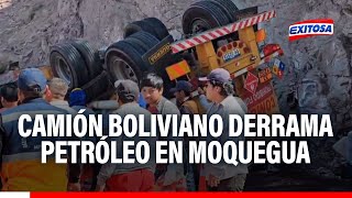 🔴🔵Moquegua Camión de Bolivia se vuelca y derrama 5 mil galones de petróleo crudo [upl. by Maison]