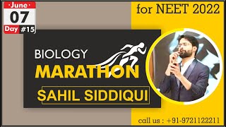 BIOLOGY MARATHON SERIES  DAY 15  BY SAHIL SIDDIQUI [upl. by Ameline232]