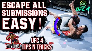 HOW TO ESCAPE ALL SUBMISSIONS UFC 4  EASY [upl. by Aneleve155]