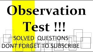 OBSERVATION TEST WITH TRICKS GET SOLVED 30 Q IN 5 MINUTE [upl. by Alegnad]