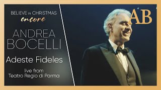 Andrea Bocelli  Adeste Fideles Believe In Christmas Encore 2021 [upl. by Ellimahs319]