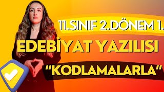 11sınıf edebiyat 2dönem 1yazılı 2023  KODLAMALARLA [upl. by Fraya214]