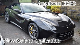 How to Apply a Glass Sealant  Angelwax H2GO  Demonstration [upl. by Liponis]