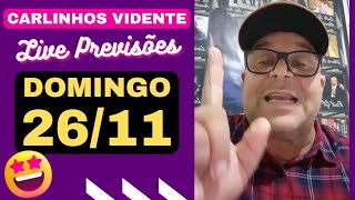 CARLINHOS VIDENTE LIVE PREVISÕES DOMINGO 261123 🙏💖 [upl. by Ellek]