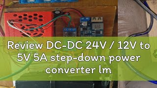 Review DCDC 24V  12V to 5V 5A stepdown power converter lm2596s adjustable USB stepdown charging [upl. by Fricke]