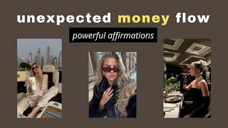 Unexpected Flow of Money ✰ Magical Affirmations [upl. by Halet]