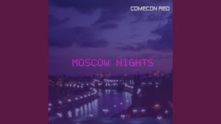 Moscow Nights [upl. by Mal864]