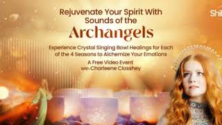 Rejuvenate Your Spirit With Sounds of the Archangels [upl. by Erdman]