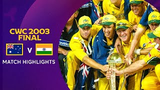 Cricket World Cup 2003 Final Australia v India  Match Highlights [upl. by Mosnar]