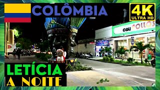 🇨🇴 Noite em LETICIA  Tríplice Fronteira 2023  colombia  4k [upl. by Leryt]