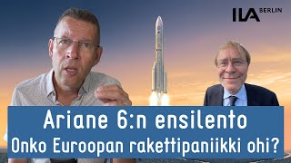 Ariane 6 lensi onnistuneesti mutta onko Euroopan rakettikaaos nyt ohitse [upl. by Sherburn]