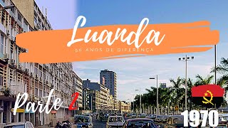 🇦🇴 Fotos de Luanda Angola  Antes e depois e sua história  Parte 2 📷📸🎥 [upl. by Rhianon234]