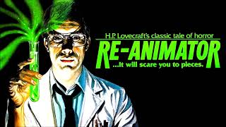 1985 ReAnimator  Main Theme [upl. by Vierno281]