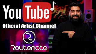 How to Get YouTube Official Artist Channel from RouteNote Hindi [upl. by Aerdnac272]