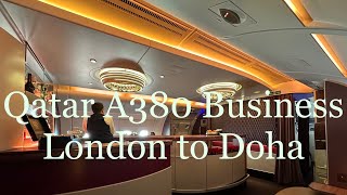 Qatar Lounge and A380 Business Class London to Doha [upl. by Judsen]