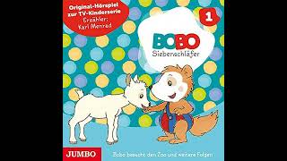 Bobo Siebenschläfer  Bobo besucht den Zoo und weitere Folgen  Hörspiel [upl. by Layod]