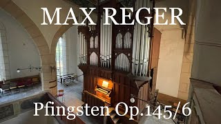 Max Reger 1873  1916  „Pfingsten“ Op145 Nr6 [upl. by Gnal731]