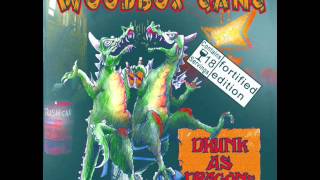 Woodbox Gang ‎ Drunk As Dragons [upl. by Anirad]