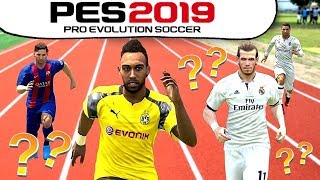 PES 2019 EN HIZLI FUTBOLCU KİM  HIZ TESTİ [upl. by Nannerb885]