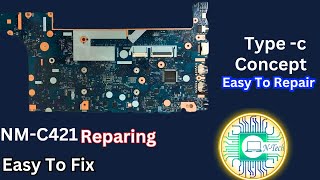 NM C421 MotherBoard Easy To Fix In Hindi  Typec Concept Easy To Repair [upl. by Ahtanoj]