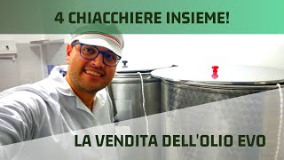 4 chiacchiere sulla vendita dellolio extravergine di oliva [upl. by Kalil]