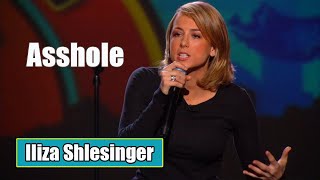 Iliza Shlesinger Life as an Asshole isn’t so Bad  Iliza Shlesinger 2024 [upl. by Noval907]