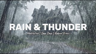 Rain Sounds for Sleeping  99 Instantly Fall Asleep Fast with Relaxing Rain and Thunder at Night [upl. by Laerol67]