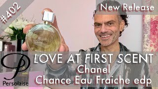 Chanel Chance Eau Fraiche edp perfume review on Persolaise Love At First Scent episode 402 [upl. by Odarbil252]