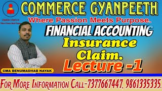 FINANCIAL ACCOUNTING CMA INTER  INSURANCE CLAIM  LECTURE 1 [upl. by Becca]