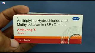 Amnuring 5 Tablet  Amitriptyline Hydrochloride and Methylcobalamin Tablets  Amnuring 5 Tablet Uses [upl. by Pooi]