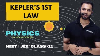 Keplers First law of planetary motion Physics by Nizamuddin Sir  Physics  Neet  JEE  Class11th [upl. by Lupee602]