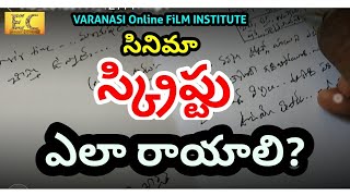 How to write Cinema Script full DetailsTotal preproduction VARANASI FILM INSTITUTEeasy cinema [upl. by Olds712]