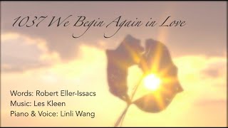 Hymn 1037 We Begin Again in Love [upl. by Volnak]