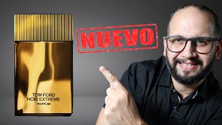 TOM FORD NOIR EXTREME PARFUM  NUEVO LANZAMIENTO [upl. by Aenea]