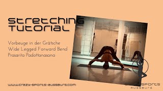 CrazySports Augsburg  Yoga Tutorial Weite Vorbeuge  Prasarita Padottanasana [upl. by Elwee757]