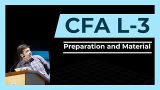 CFA Level 3  Preparation and Material [upl. by Nocam103]