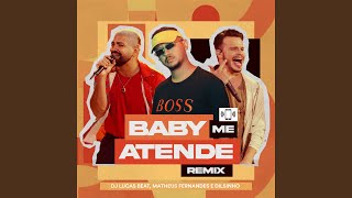 Baby Me Atende Remix [upl. by Thorbert]