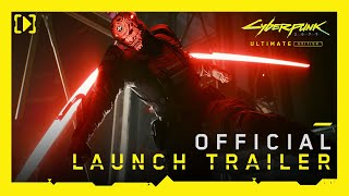 Cyberpunk 2077 Ultimate Edition  Official Launch Trailer GOG [upl. by Eusoj]