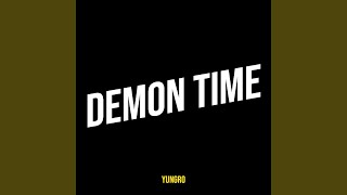 Demon Time [upl. by Olaznog]