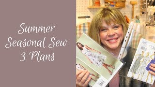 Summer Seasonal Sew 3 Plans [upl. by Eddina]